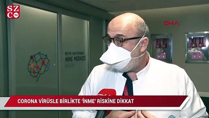 Corona virüsle birlikte 'inme' riskine dikkat