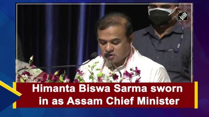 Himanta Biswa Sarma sworn in as Assam Chief Minister