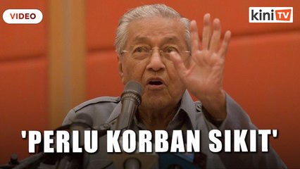 'Bazar Ramadan atau selamatkan nyawa? Kita perlu berkorban sikit' - Dr M
