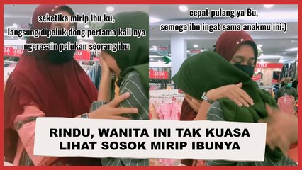 Haru! Tak Pernah Jumpa ibu, Wanita ini Tak Kuasa Lihat Sosok Mirip Ibunya