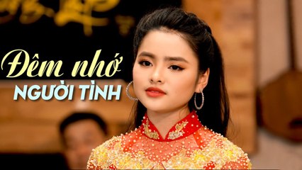 Tê tái tâm can khi nghe bài hát này  Đêm Nhớ Người Tình - Thu Hường