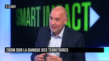 SMART IMPACT - L'invité de SMART IMPACT : Michel-François Delannoy (Groupe caisse des dépots)