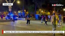 Spagna, fine dello stato di emergenza e coprifuoco: festa senza mascherina e assembramenti in strada
