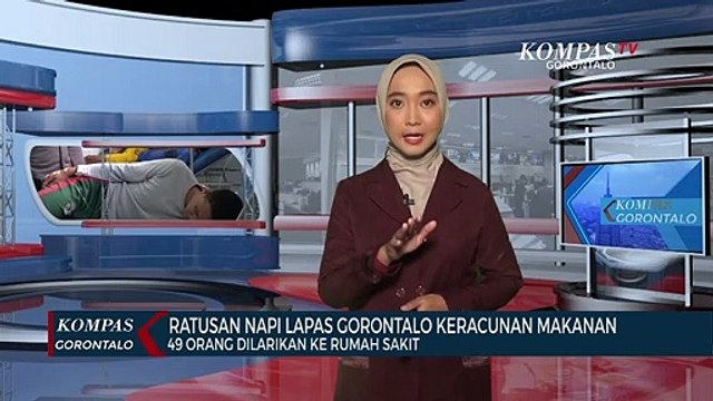 Ratusan Napi Lapas Gorontalo Keracunan Makanan, 49 Dilarikan Ke Rumah Sakit