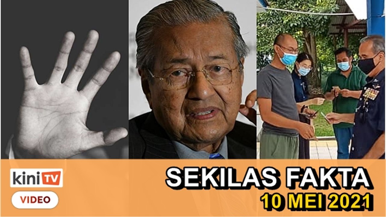 Didakwa 'rancang' kes rogol, Dr M rayu tak ziarah raya, Wartawan M'kini dipanggil - SEKILAS FAKTA