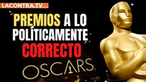 Los Oscars: premios a lo políticamente correcto