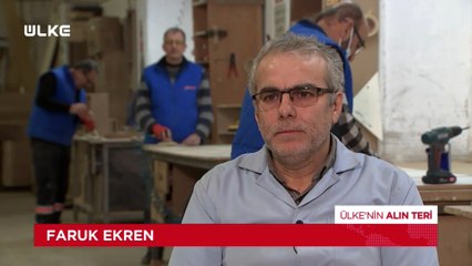 Ülke'nin Alın Teri - Mobilyacı Faruk Ekren | 9 Mayıs 2021