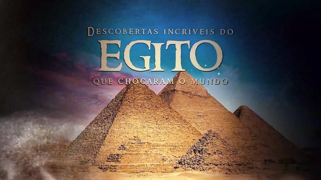 Descoberta incríveis do Egito que chocaram o mundo