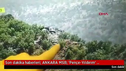 Son dakika haberleri: ANKARA MSB: 'Pençe-Yıldırım' operasyonunda 3 PKK'lı etkisiz hale getirildi