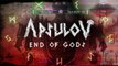 Apsulov : End of Gods  - Trailer de lancement