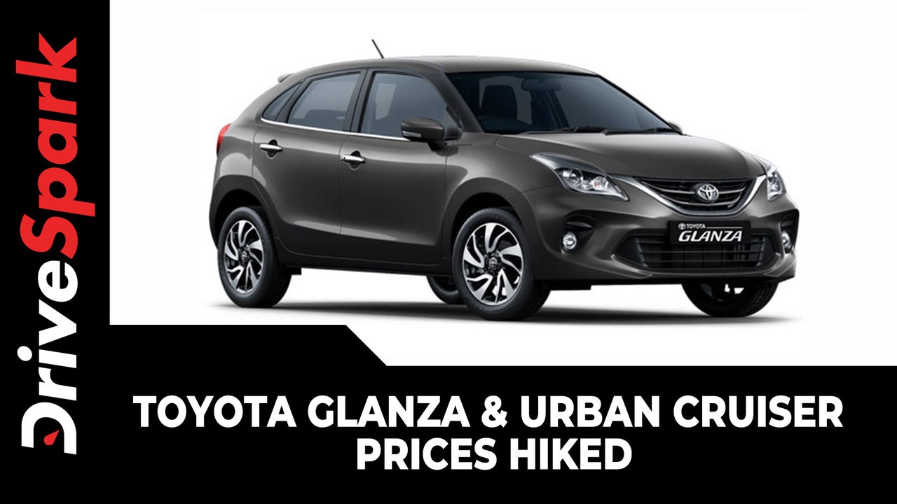 Toyota Glanza & Urban Cruiser Prices Hiked | Here Are The New Prices
