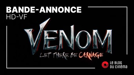VENOM - LET THERE BE CARNAGE : bande-annonce [HD-VF]