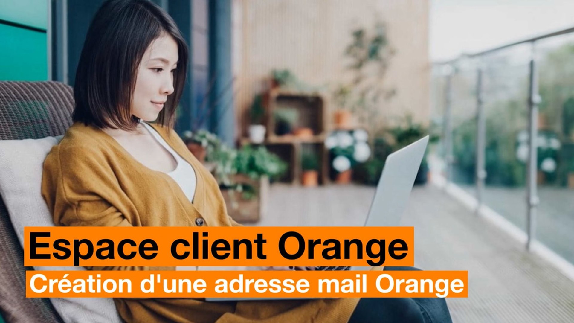 Créer une adresse email Orange depuis l'Espace client - Vidéo Dailymotion
