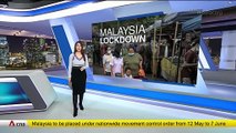 Malaysia imposes nationwide lockdown until June 7 amid third wave of COVID-19 infections