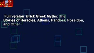 Full version  Brick Greek Myths: The Stories of Heracles, Athena, Pandora, Poseidon, and Other