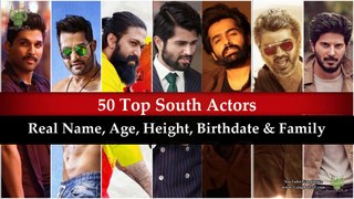South Top Actors Details: 50 South Indian Actors Real Name, Age, Height, Birthdate & Family
