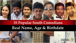 Popular South Indian Comedians: 35 Most Popular South Indian Comedians Real Name | Age | Birthdate