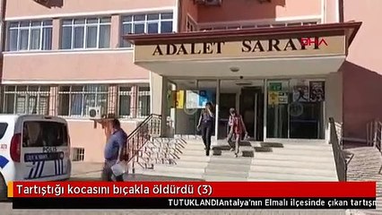 Tartıştığı kocasını bıçakla öldürdü (3)