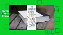 Downlaod The Growth Mindset Coach: A Teacher's Month-by-Month Handbook for Empowering Students to