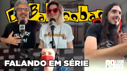Do Balacobaco 2.Zé - Falando em Série 10/05/2021