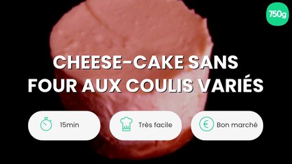 Cheese-cake sans four aux coulis variés