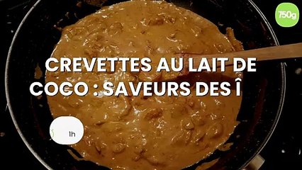 Crevettes au lait de coco : saveurs des îles