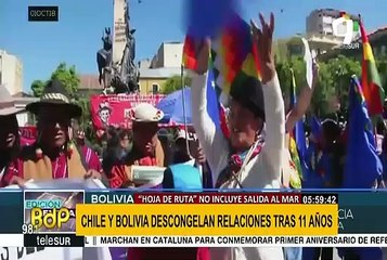 Chile y Bolivia retoman relaciones bilaterales tras 11 años de “congelamiento”