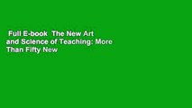 Full E-book  The New Art and Science of Teaching: More Than Fifty New Instructional Strategies