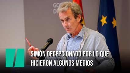 Simón decepcionado por lo que hicieron algunos medios: "El fin del estado de alarma no era el final del coronavirus"