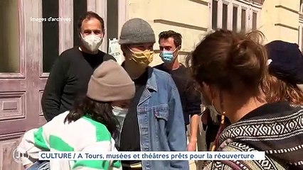 CULTURE / A Tours, musées et théâtres prêts pour la réouverture