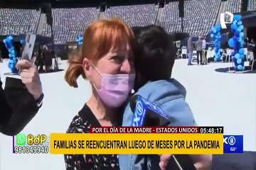 Día de la Madre: familias se reencuentran tras meses alejados por pandemia de la covid-19