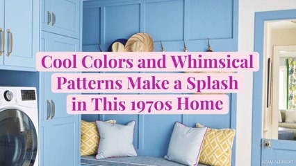 Cool Colors and Whimsical Patterns Make a Splash in This 1970s Home