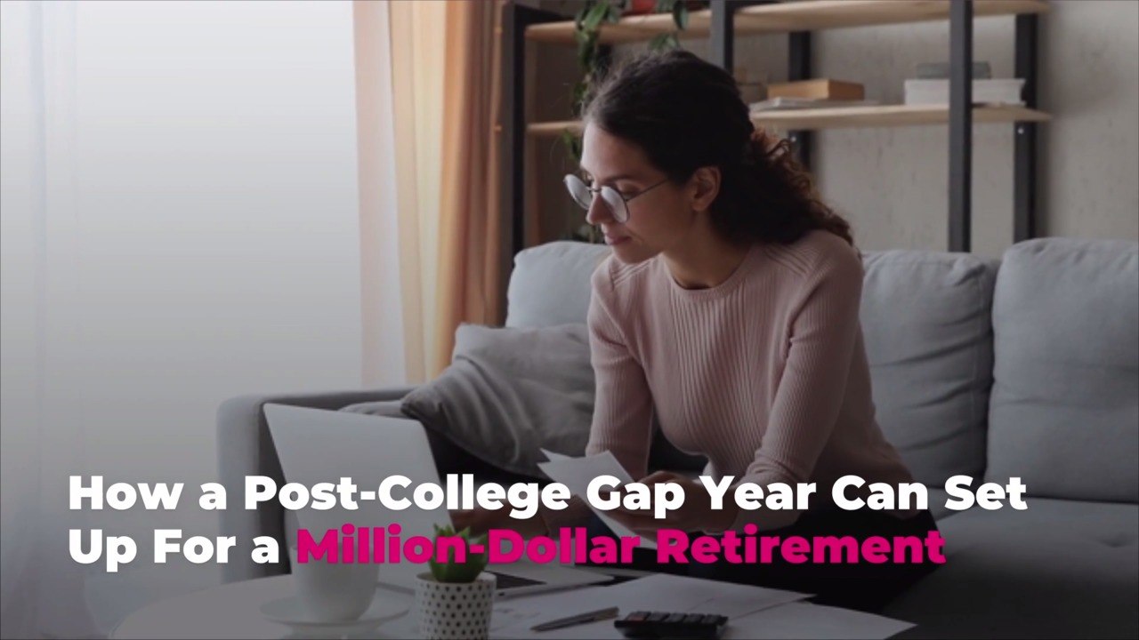 How a Post-College Gap Year Set Me up for a Million-Dollar Retirement
