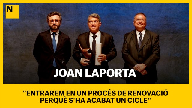 Joan Laporta: Entrarem en un procés de renovació perquè s'ha acabat un cicle