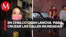 ¡En lanchas! Así se tiene que mover la gente de Chalco por lluvias