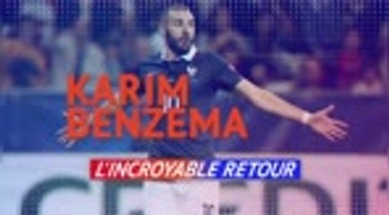 Bleus - Benzema, histoire d'un comeback