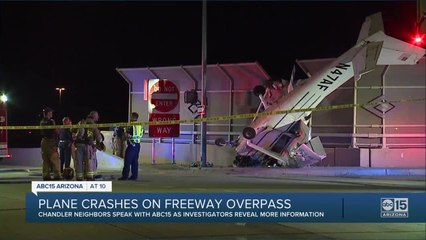 Plane crashes on Loop 202 overpass