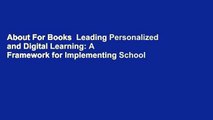 About For Books  Leading Personalized and Digital Learning: A Framework for Implementing School