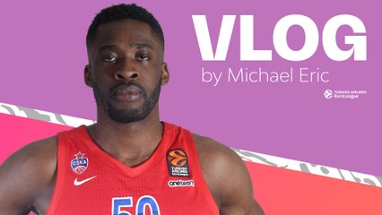 EuroLeague Vlogs: Michael Eric, CSKA Moscow