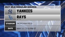 Yankees @ Rays Game Preview for MAY 11 -  7:10 PM ET