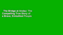 The Bridge at Andau: The Compelling True Story of a Brave, Embattled People  Best Sellers Rank :