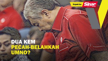 Dua kem pecah-belahkan UMNO?