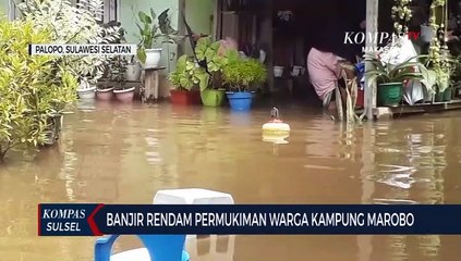 Banjir Rendam Permukiman Warga Kampung Marobo