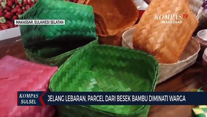 Jelang Lebaran, Parcel Dari Besek Bambu Diminati Warga