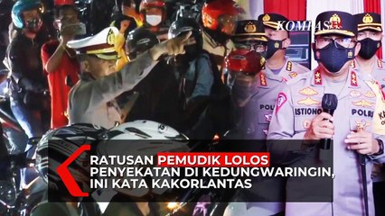 Jebolnya Penyekatan Pemudik di Kedungwaringin, Ini Kata Kakorlantas