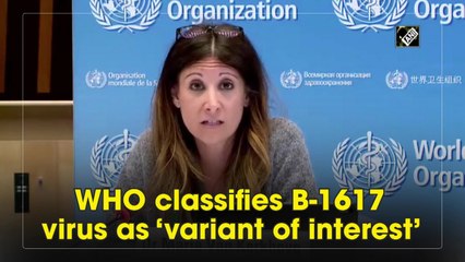 WHO classifies B1617 coronavirus variant as ‘variant of interest’
