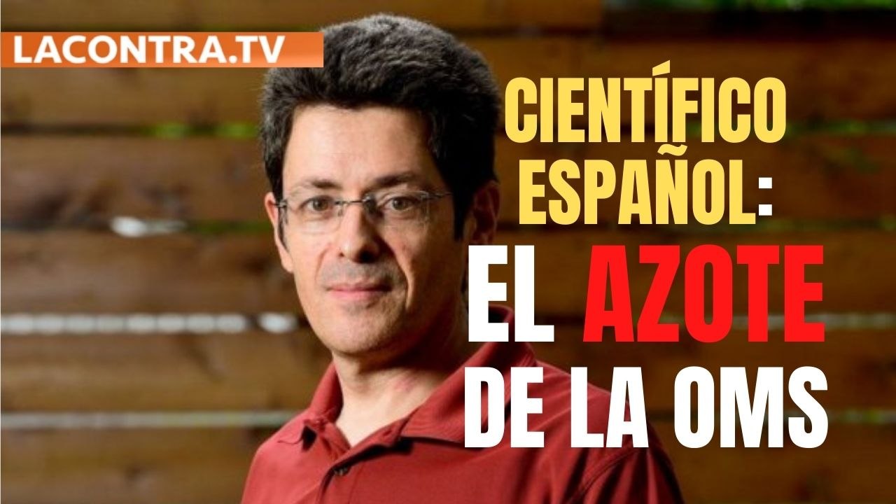 Un científico español se convierte en el azote de la OMS