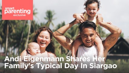 Andi Eigenmann Shares Her Family's Typical Day In Siargao