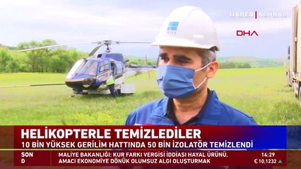 10 bin yüksek gerilim hattında 50 bin izolatör helikopter ile temizlendi