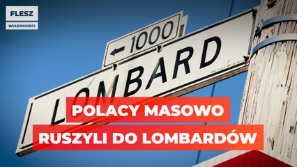 Polacy masowo ruszyli do lombardów